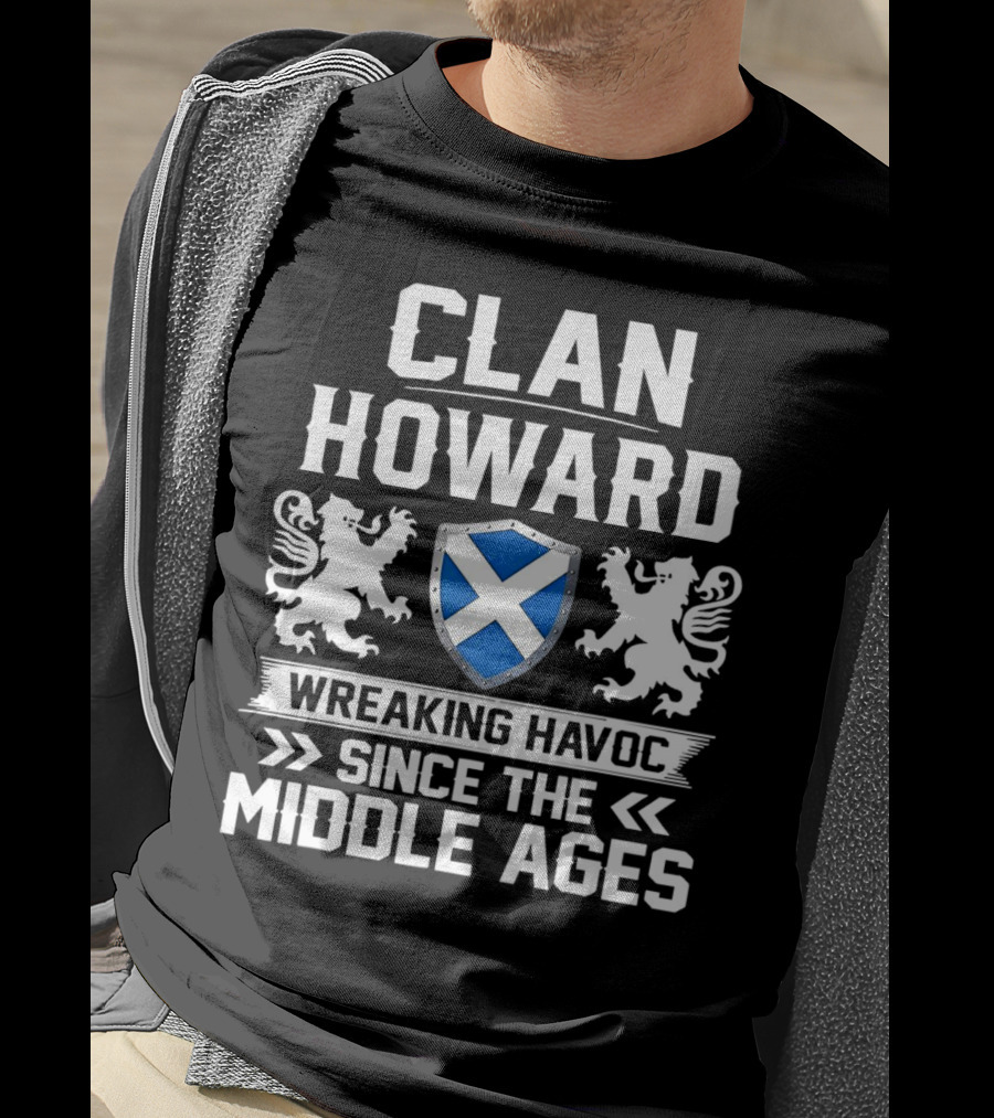 Clan HOWARD Wreaking Havoc Since The Middle Ages Shield Lions T-Shirt