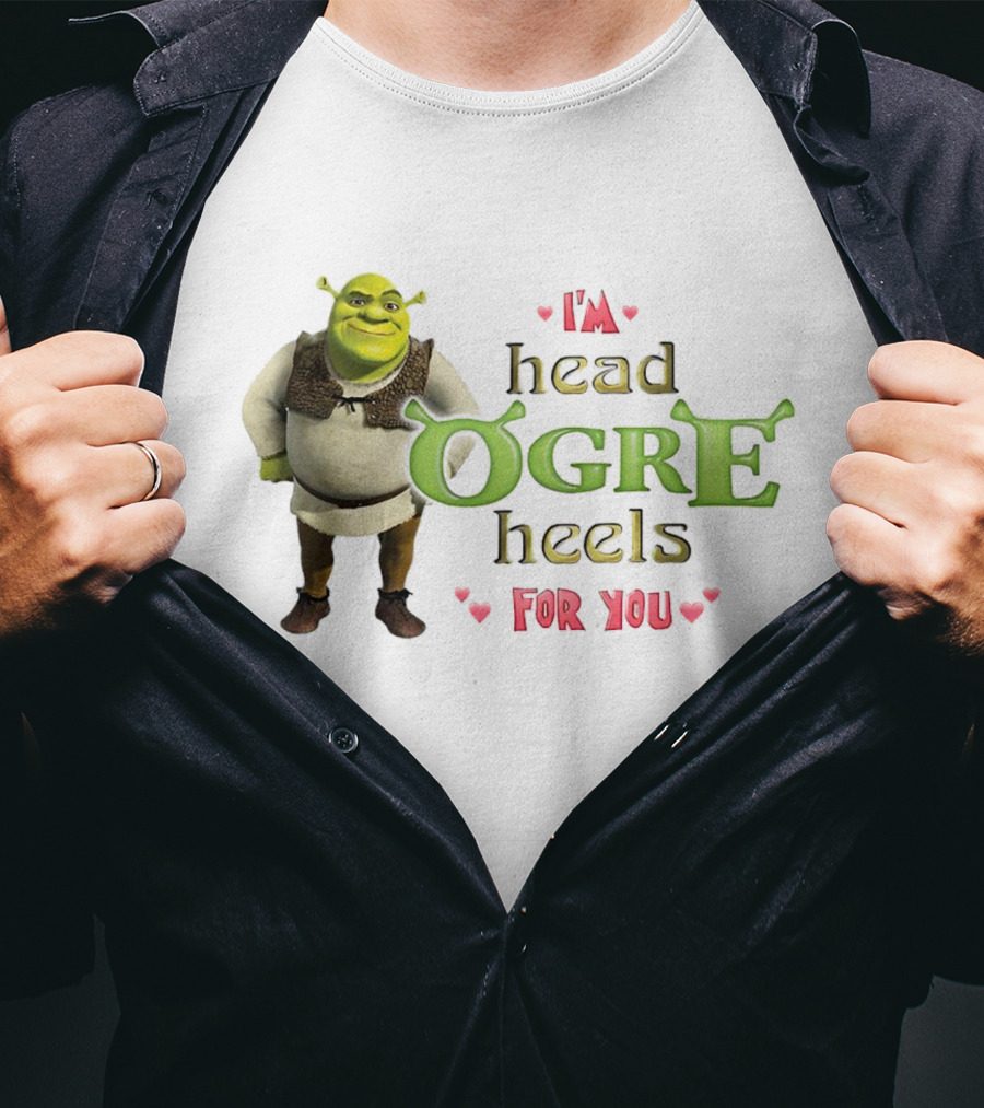 Shrek I’m Head Ogre Heels For You Image With Heart Symbols T-Shirt
