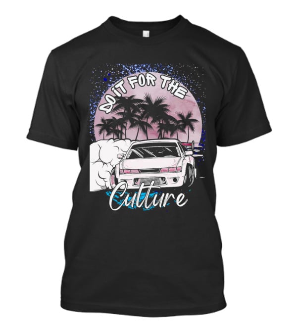 Do It For The Culture Sunset Car Drift Palms T-Shirt