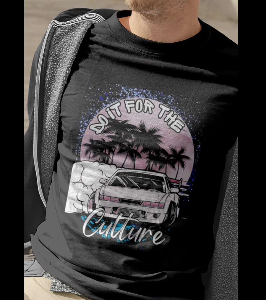 Do It For The Culture Sunset Car Drift Palms T-Shirt