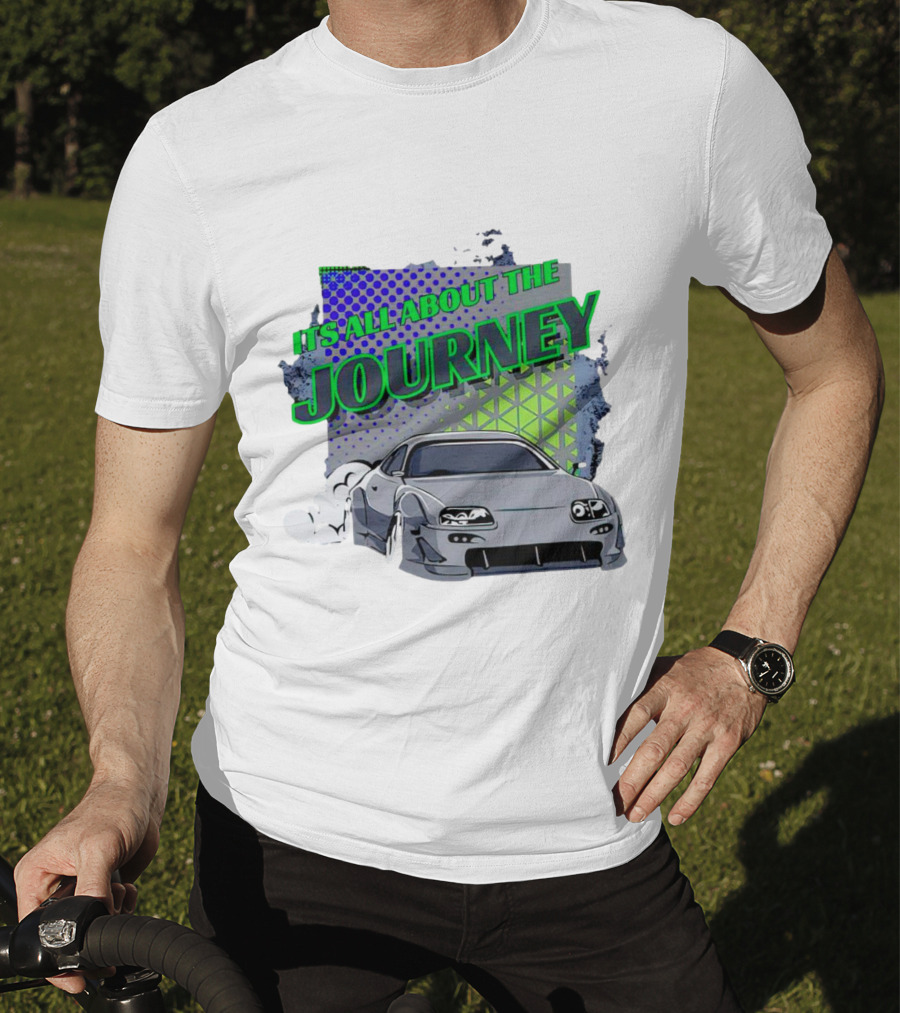 It’s All About The Journey Car Racing T-Shirt