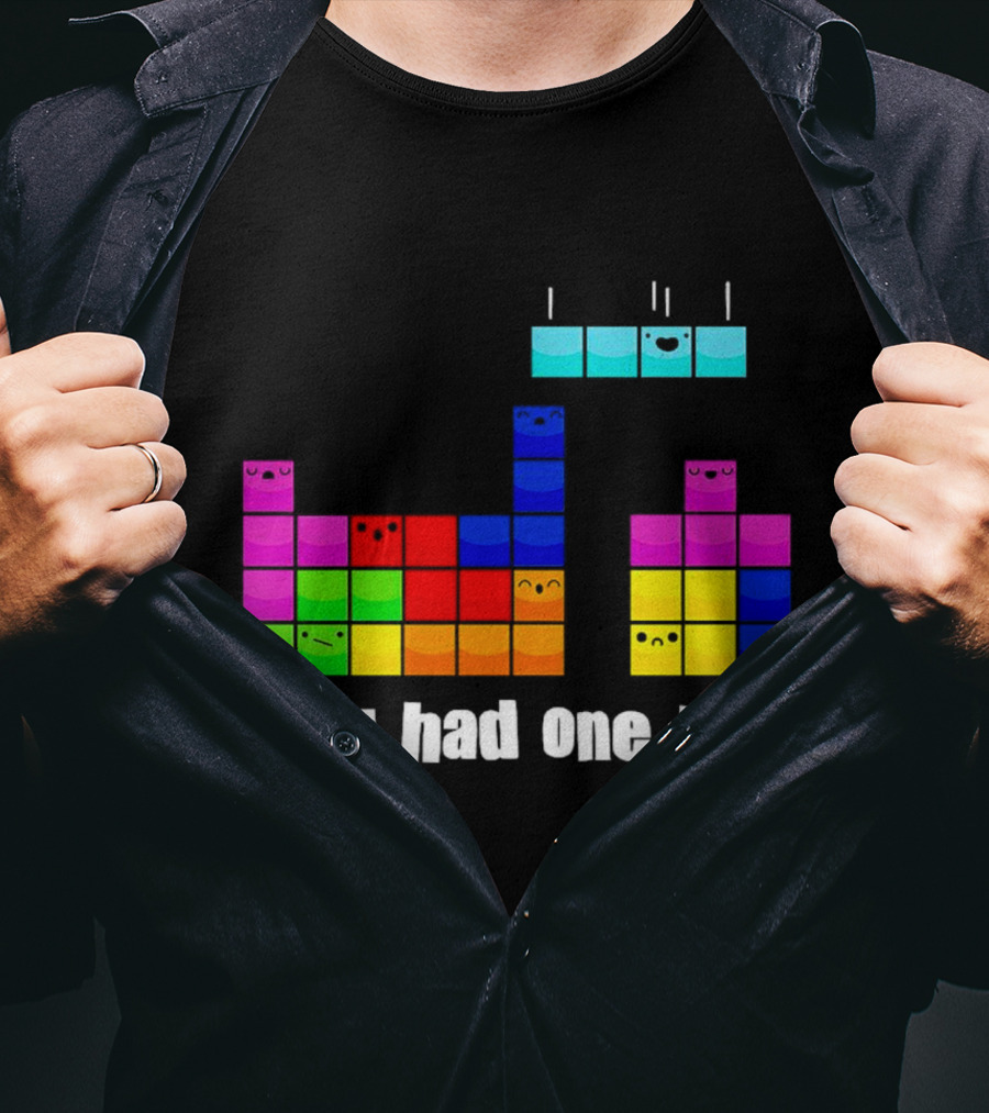 Tetris Blocks You Had One Job Game Humor T-Shirt