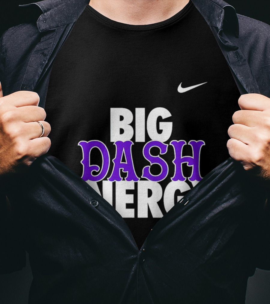 Big Dash Energy T-Shirt