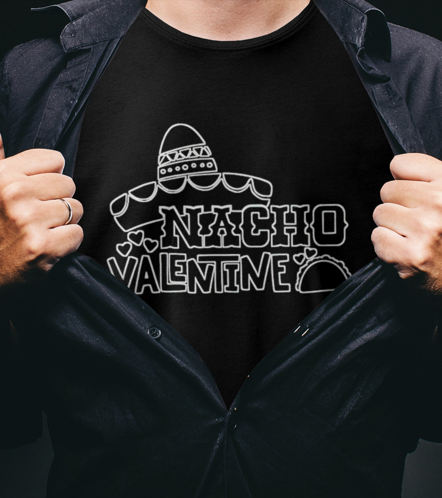 Nacho Valentine Sombrero Taco Hearts Fun Playful T-Shirt