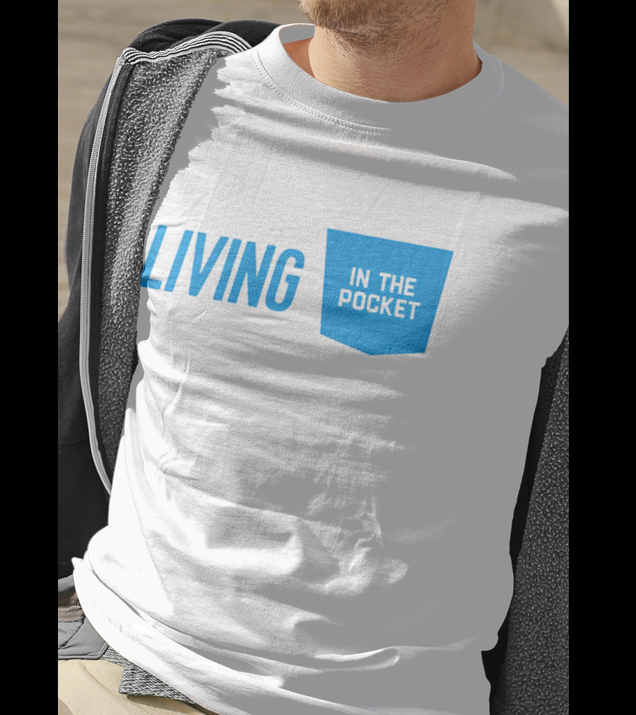 Living In The Pocket Blue Text Iconic Phrase T-Shirt
