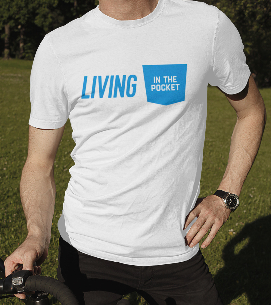 Living In The Pocket Blue Text Iconic Phrase T-Shirt