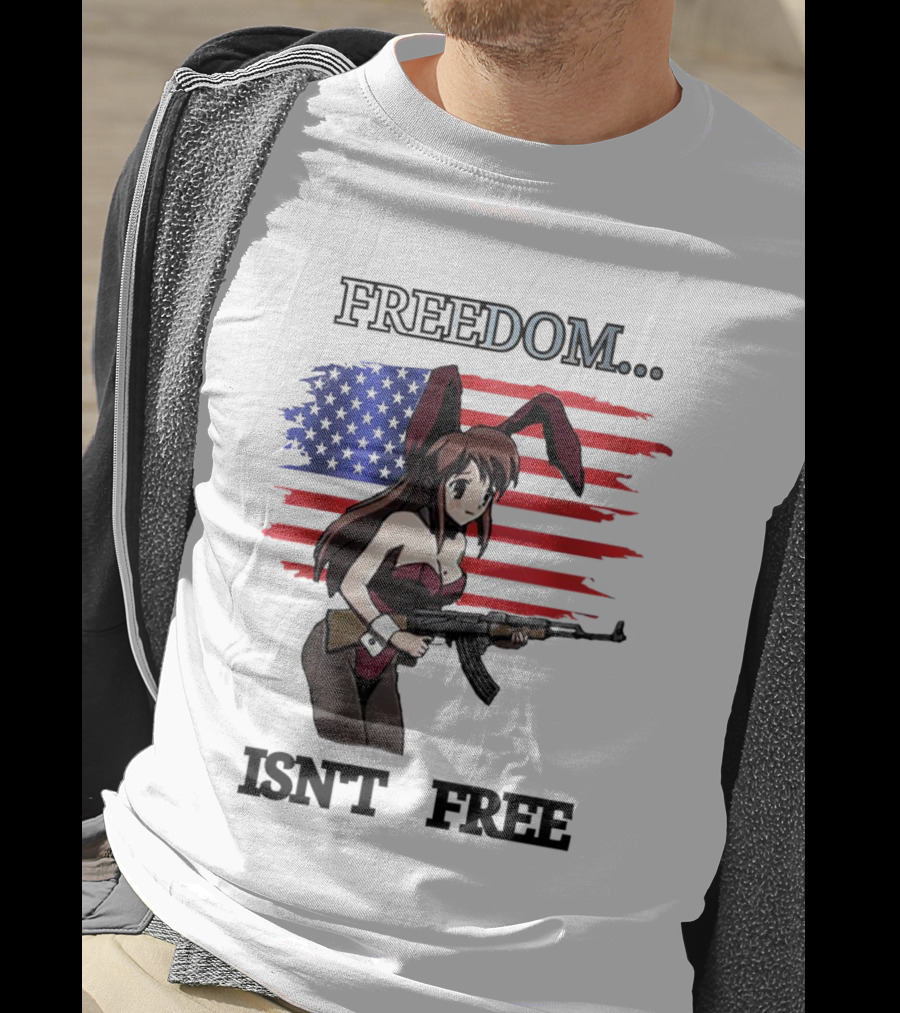 FREEDOM ISN'T FREE Bunny Girl With Gun And American Flag T-Shirt