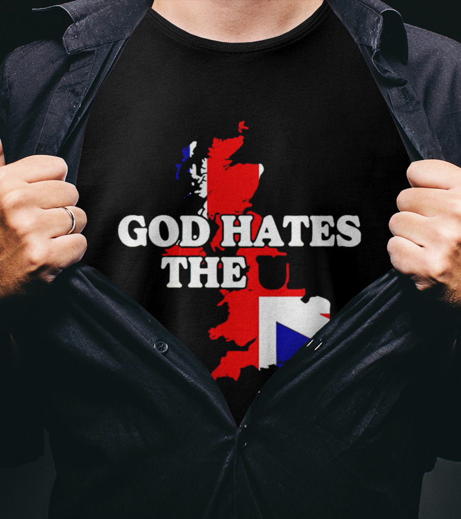 God Hates The UK Map With Union Jack Colors T-Shirt