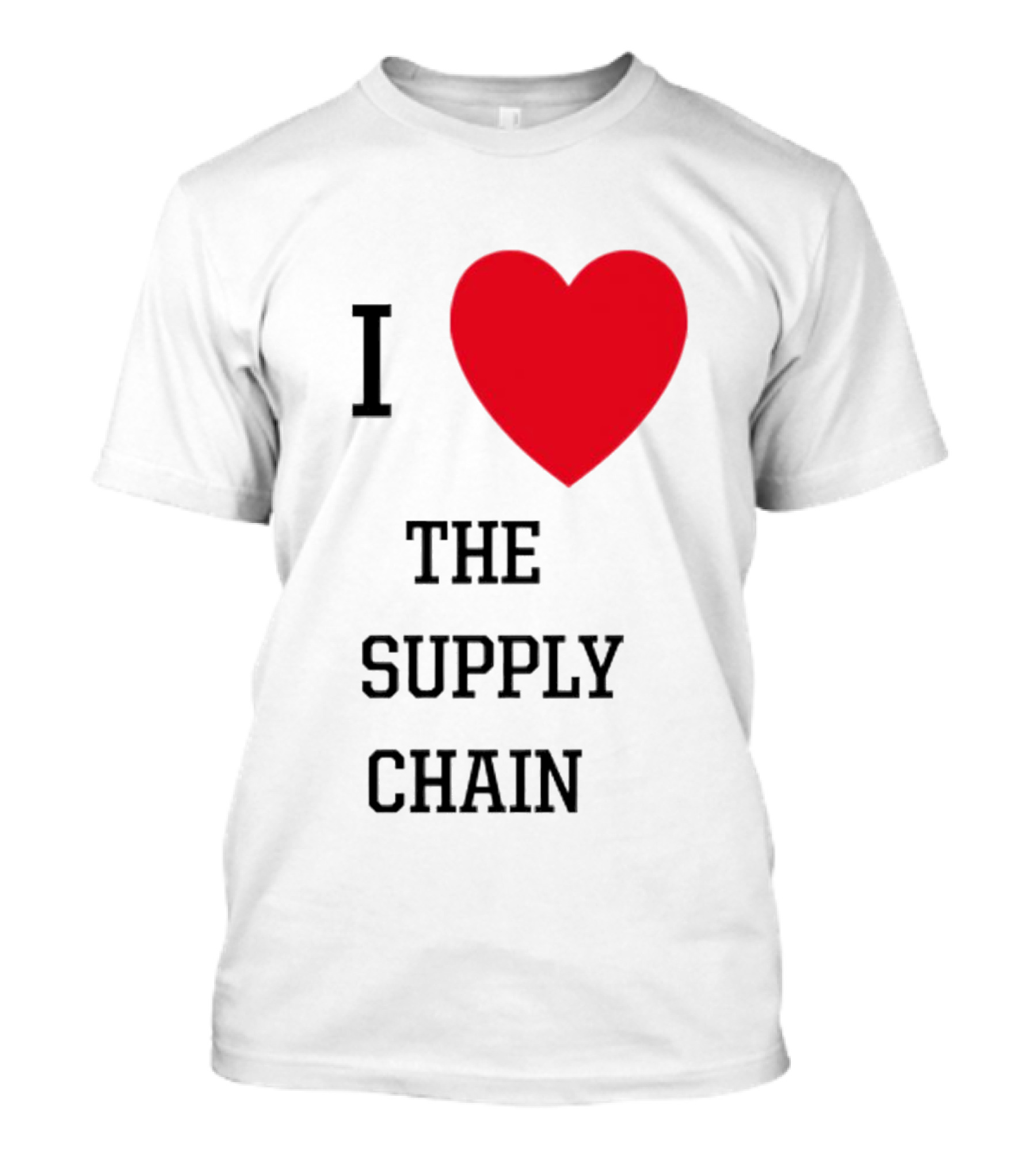 I Heart The Supply Chain T-Shirt
