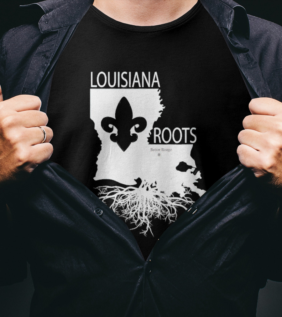 Louisiana Roots Baton Rouge Fleur-de-Lis Map And Roots T-Shirt