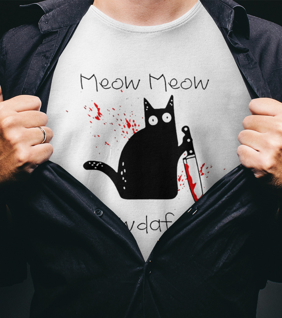 Meow Meow Meowdafakas Halloween Cat With Bloody Knife T-Shirt