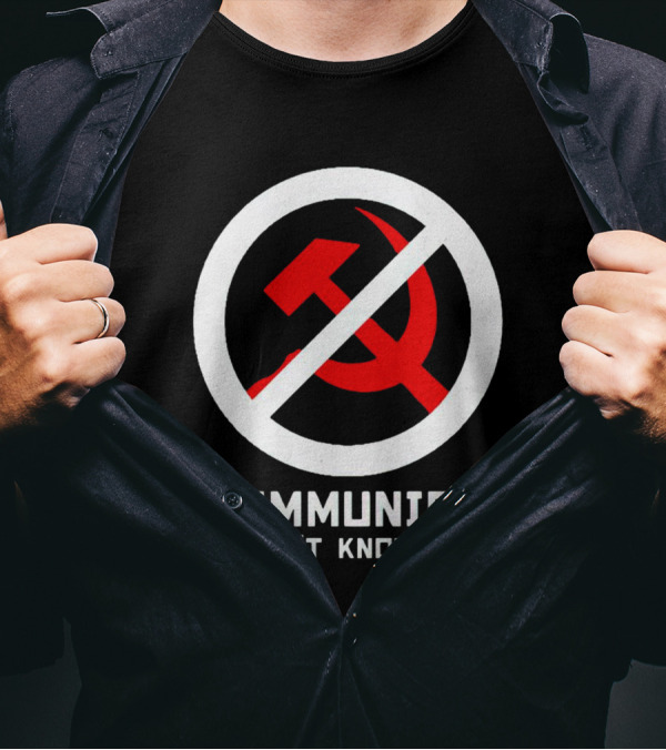 Communism Doesn’t Know How Symbol With Prohibition Circle And Hammer And Sickle T-Shirt