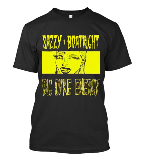 Sazzy Boatright Big Dyke Energy Winking Yellow Comic T-Shirt