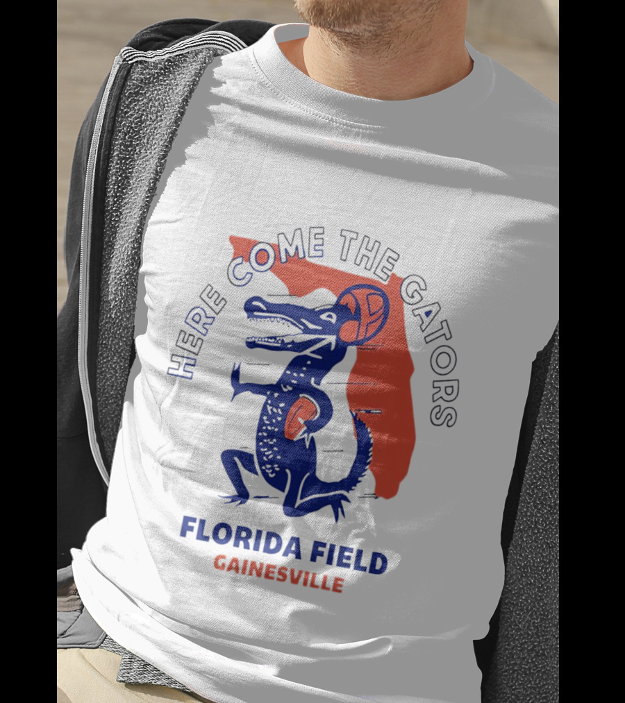 Here Come The Gators Florida Field Gainesville Football Basketball T-Shirt