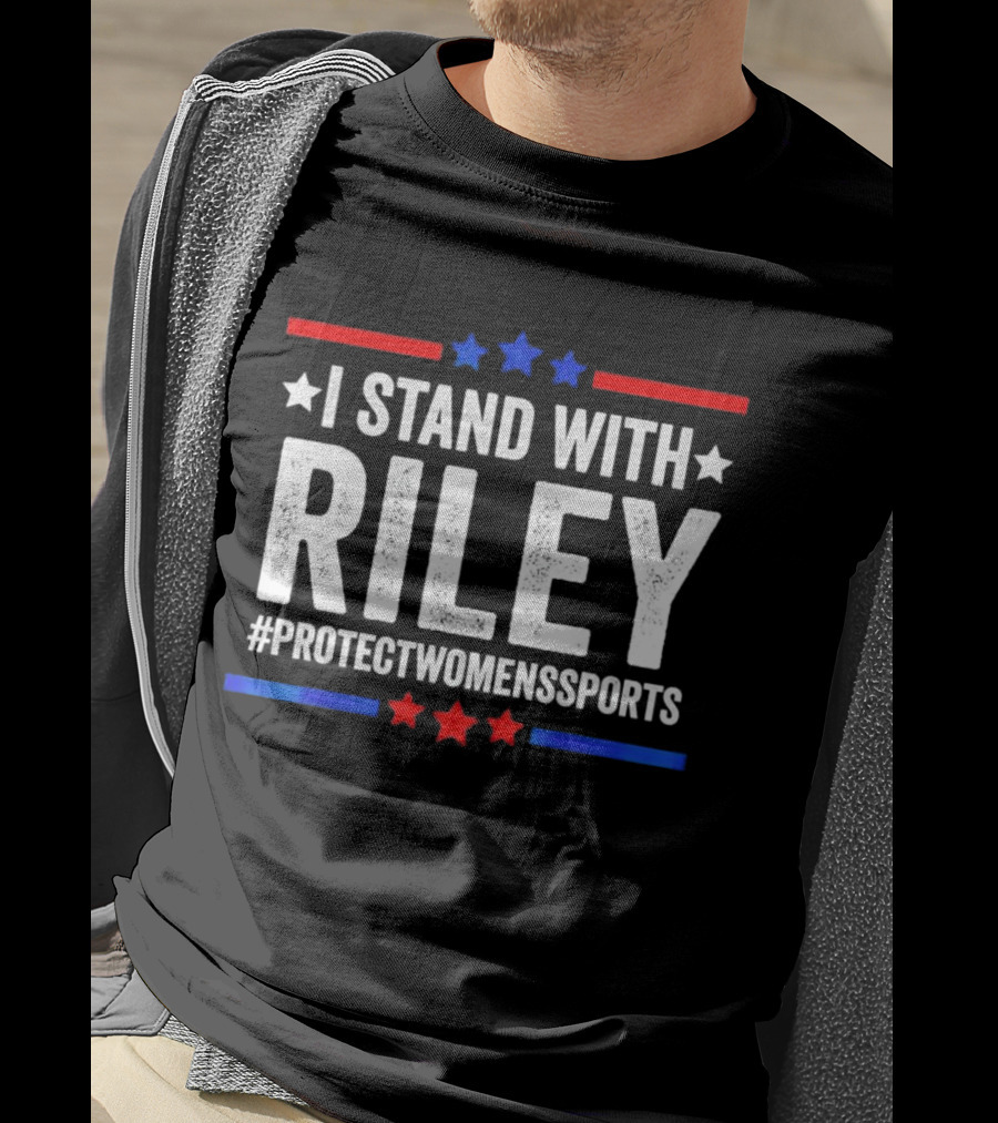 I Stand With Riley #ProtectWomensSports Red White And Blue Stars T-Shirt