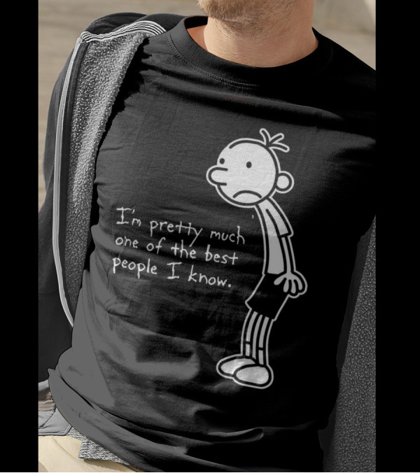 Greg Heffley I'm Pretty Much One Of The Best People I Know Diary Of A Wimpy Kid T-Shirt