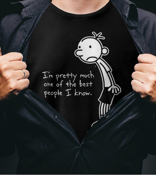 Greg Heffley I'm Pretty Much One Of The Best People I Know Diary Of A Wimpy Kid T-Shirt