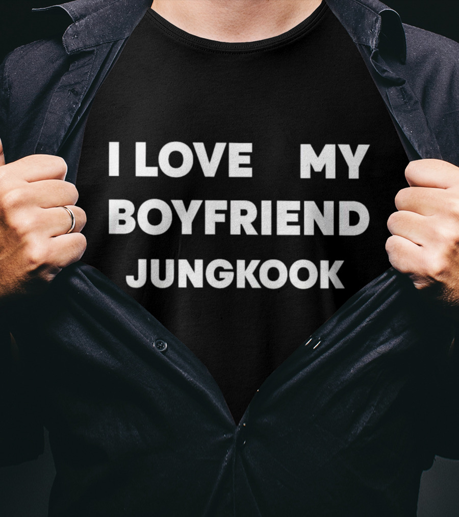 I Love My Boyfriend Jungkook Fan T-Shirt