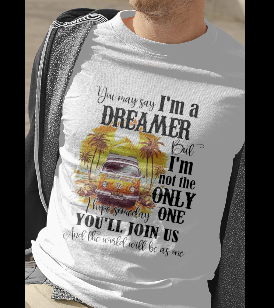 Camping Dreamer I'm Not The Only One Join Us Volkswagen Van Palm Trees T-Shirt