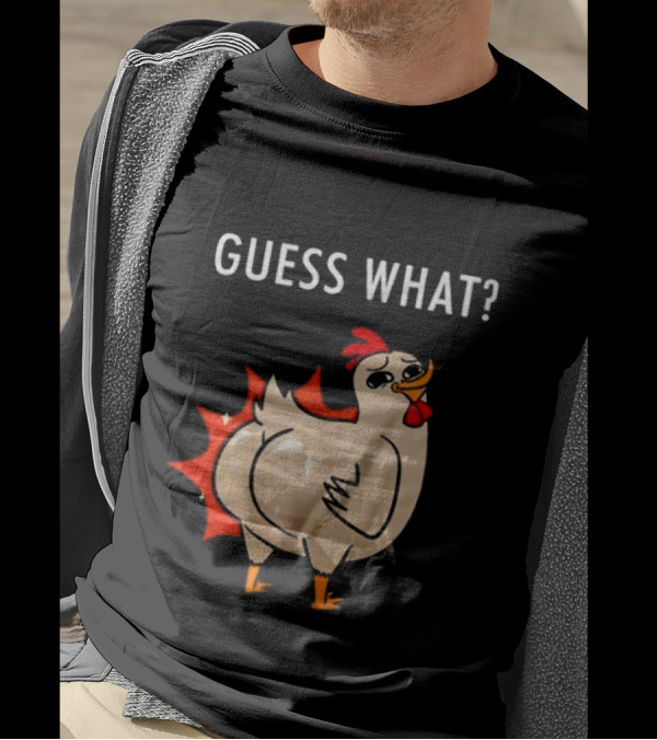 Chicken Guess What Funny Chicken Butt Joke T-Shirt