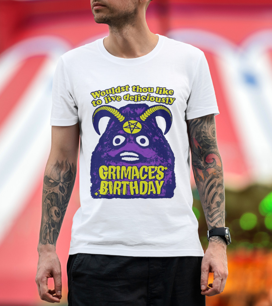 Grimace's Birthday Wouldst Thou Like to Live Deliciously Pentagram Horns T-Shirt