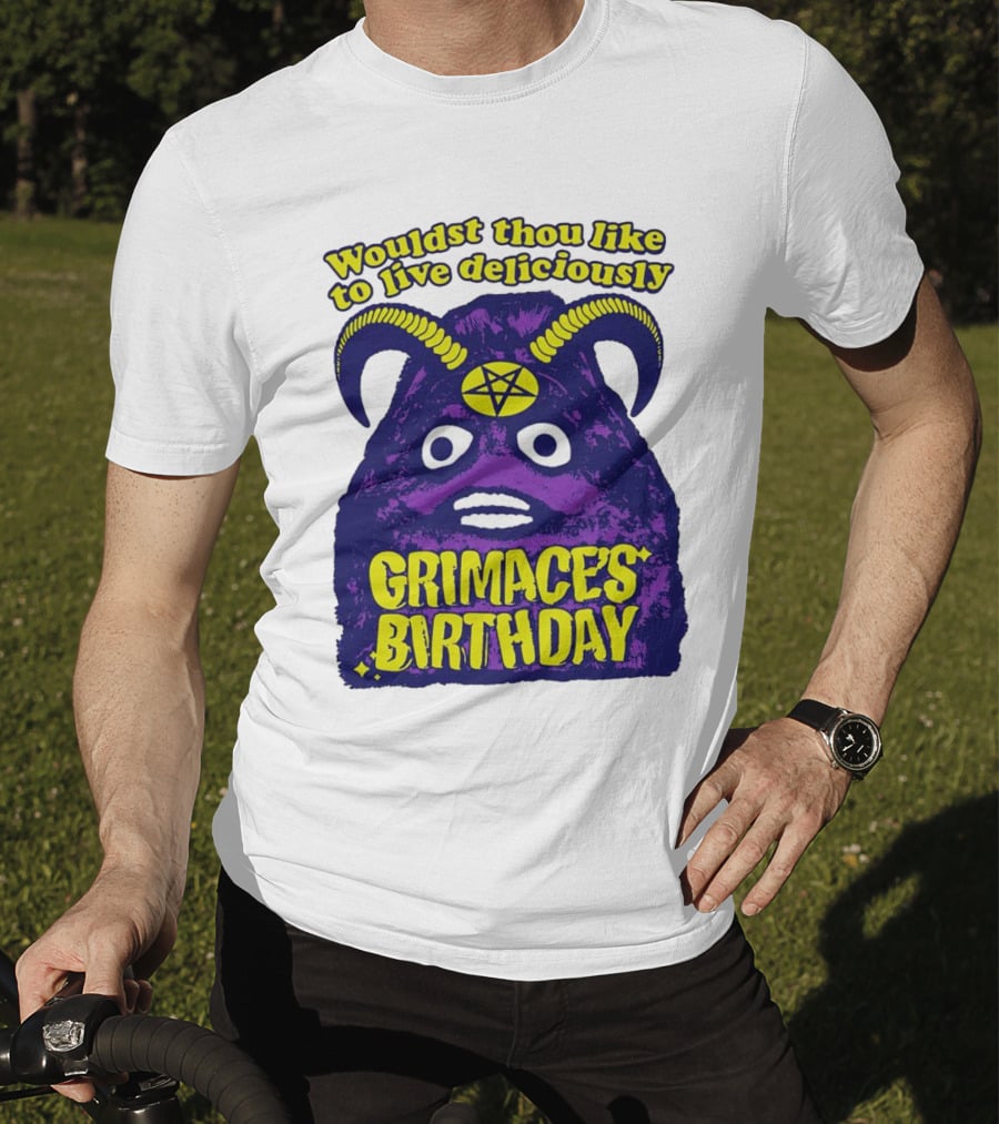 Grimace's Birthday Wouldst Thou Like To Live Deliciously Pentagram Horns T-Shirt