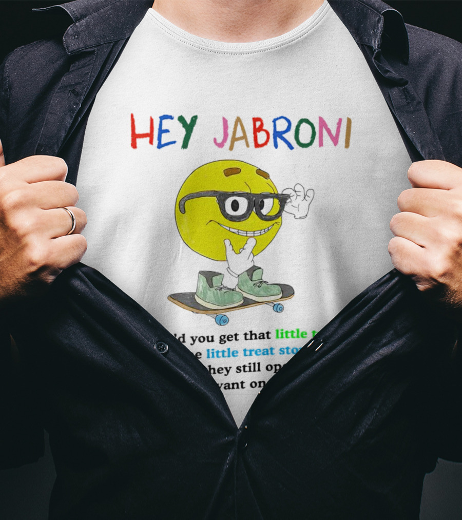 Hey Jabroni Little Treat Little Treat Store Skateboard Sunglasses T-Shirt
