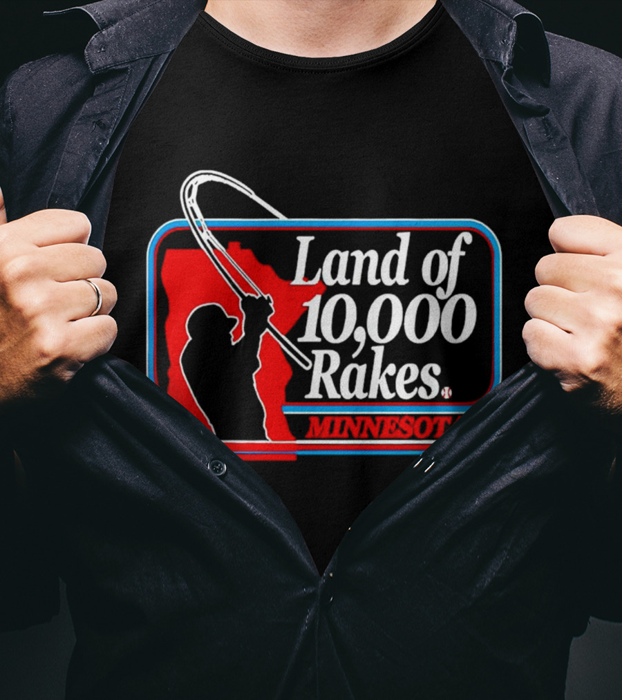 Land Of 10,000 Rakes Minnesota Fishing T-Shirt