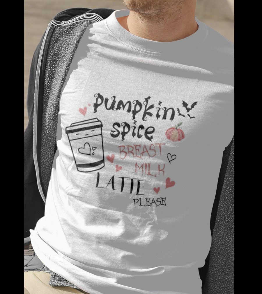 Pumpkin Spice Breast Milk Latte Please Heart Cup Bat Pumpkin T-Shirt
