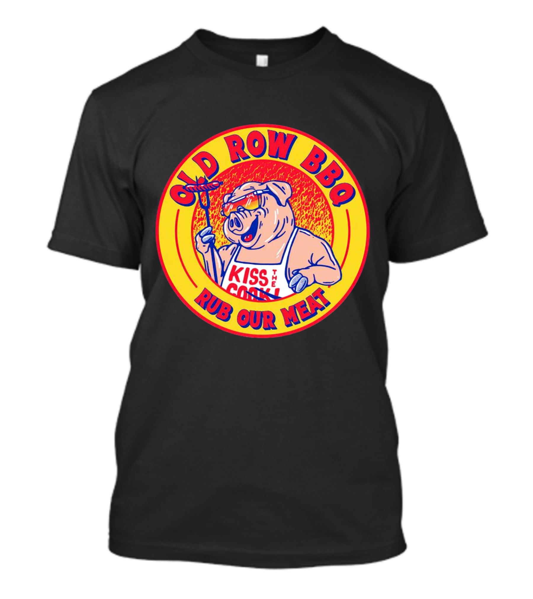OLD ROW BBQ Rub Our Meat Kiss The Cook Pig Apron T-Shirt