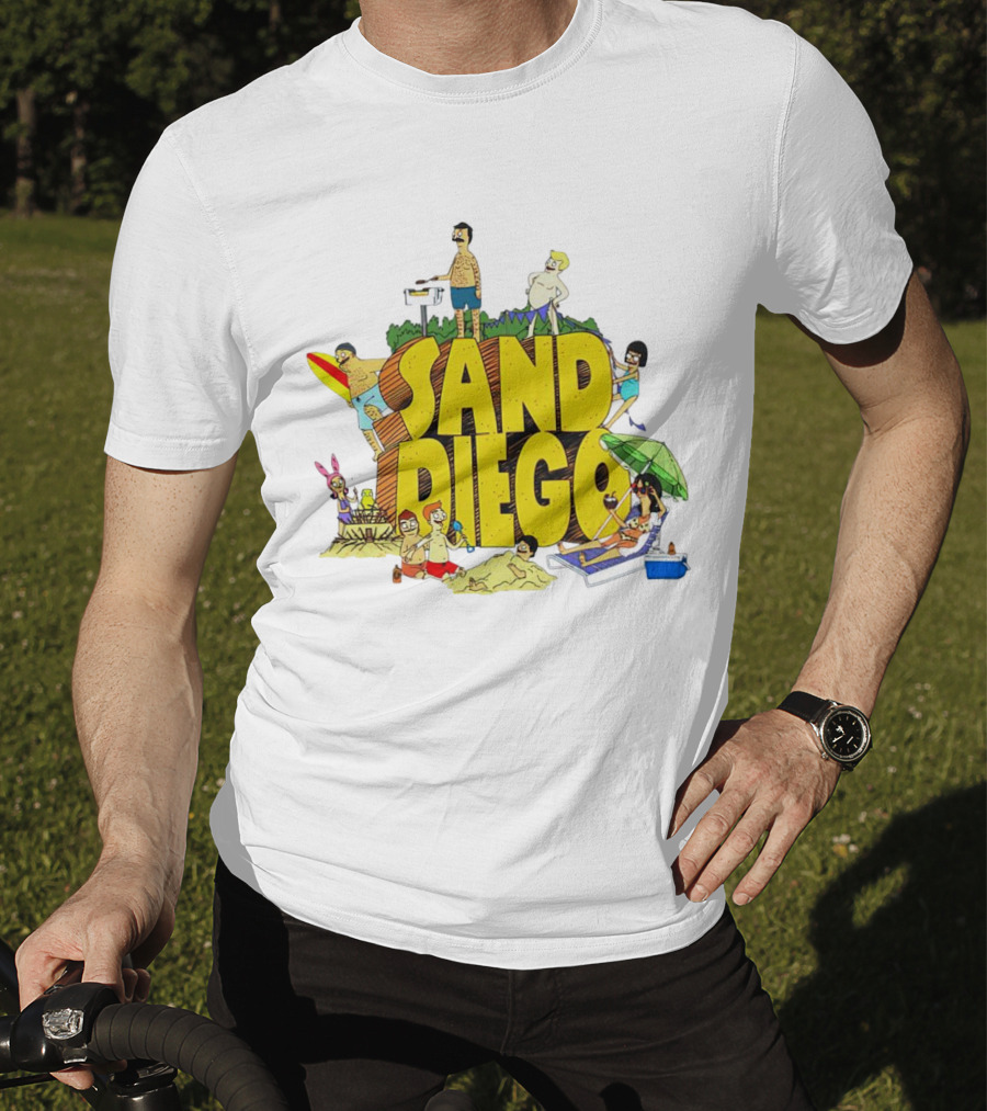 Bob's Burgers Sand Diego Beach Fun San Diego T-Shirt