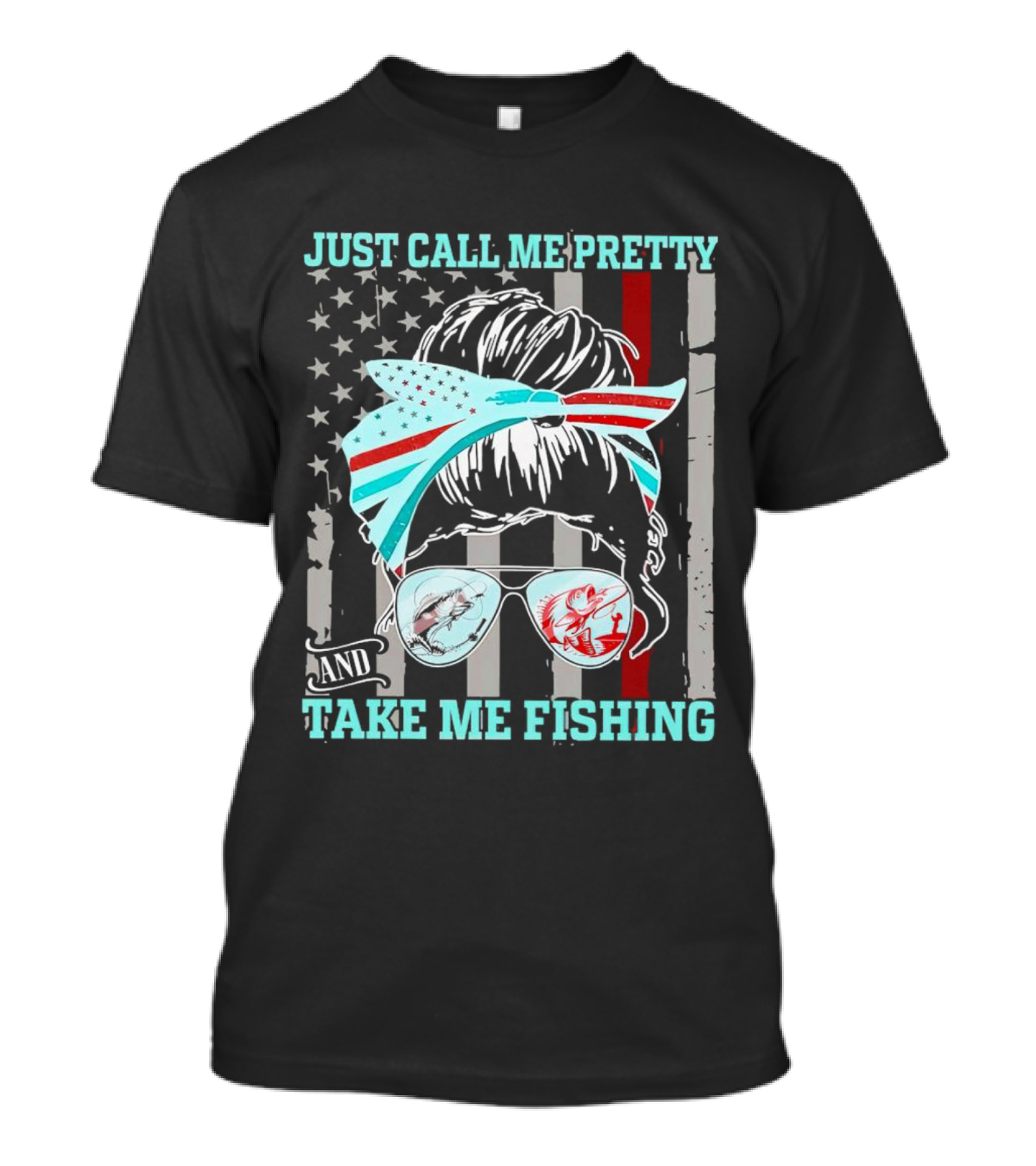 Just Call Me Pretty American Flag Bow Sunglasses Fishing T-Shirt