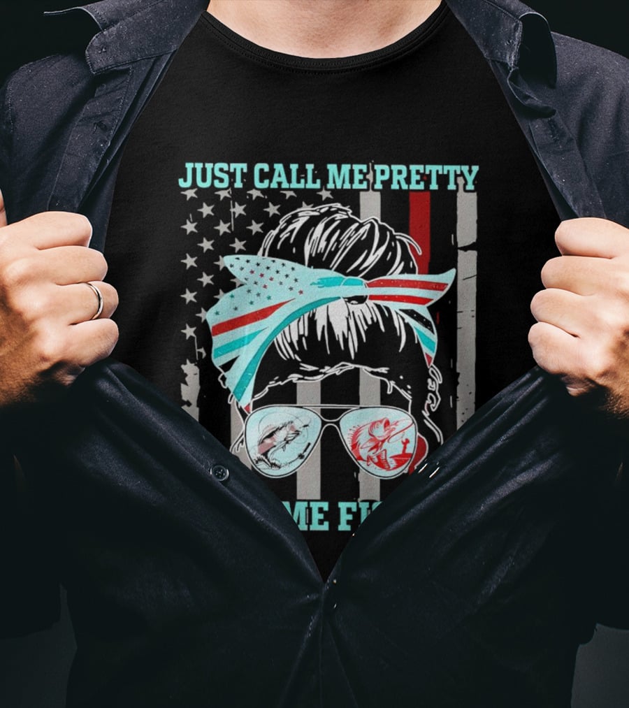 Just Call Me Pretty American Flag Bow Sunglasses Fishing T-Shirt