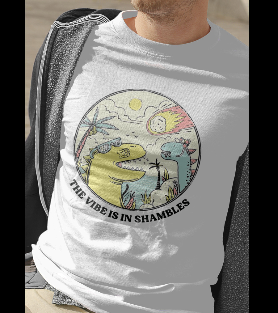 Dinosaur Meteor Impact Vibe Is In Shambles T-Shirt
