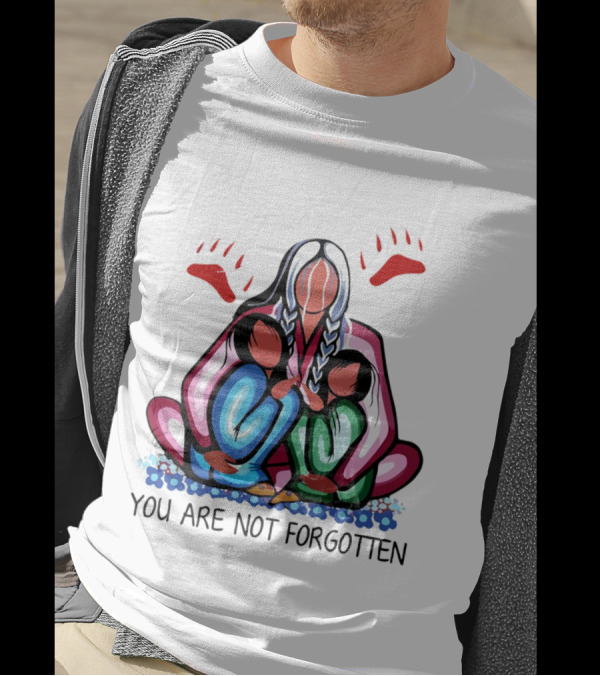 You Are Not Forgotten Every Child Matters Native Americans T-Shirt
