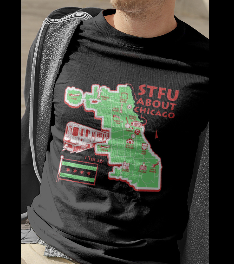 STFU About Chicago Map Iconic Landmarks And Symbols T-Shirt