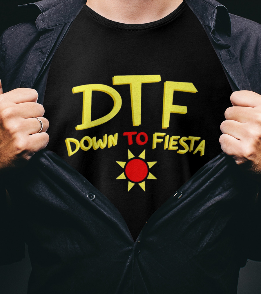 Brooklyn Nine-Nine DTF Down To Fiesta Sun T-Shirt