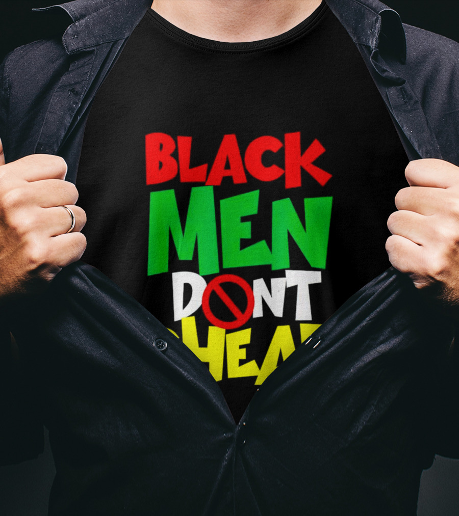 Black Men Dont Cheat T-Shirt