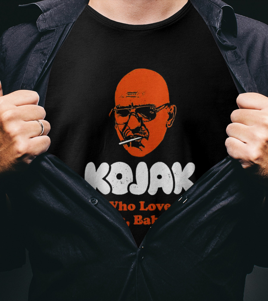 Kojak Who Loves Ya Baby? T-Shirt