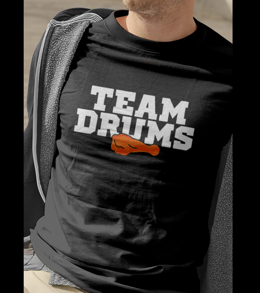 Team Drums Chicken Wing T-Shirt