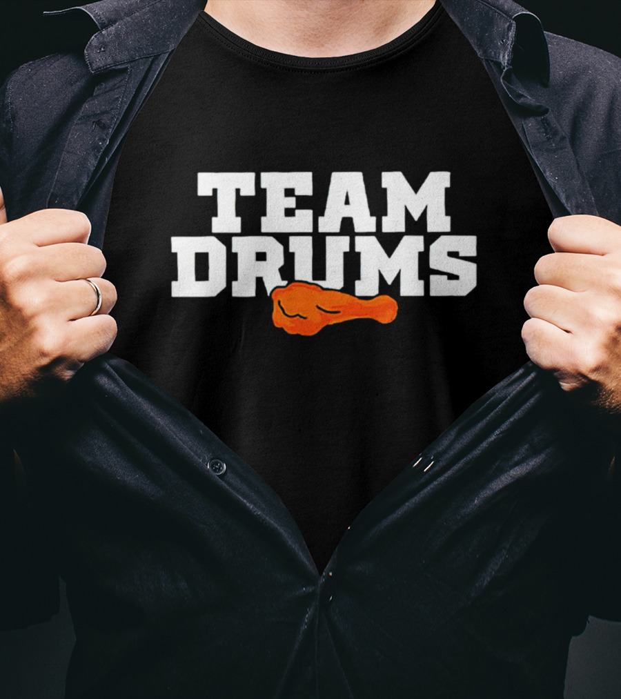 Team Drums Chicken Wing T-Shirt