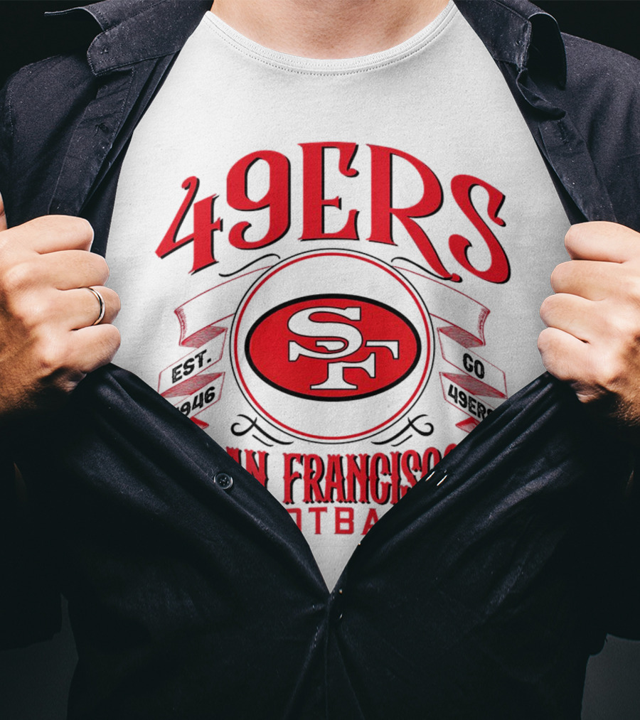 San Francisco 49ers Football SF Est 1946 Go 49ers T-Shirt