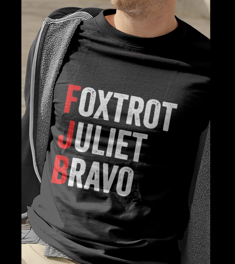 FJB Foxtrot Juliet Bravo Military Phonetic Alphabet T-Shirt
