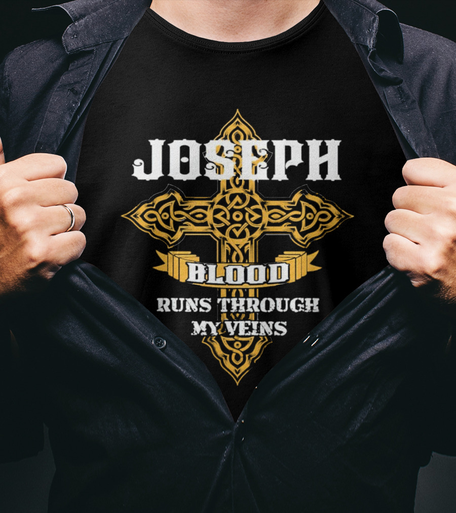 Joseph Blood Runs Through My Veins Cross T-Shirt