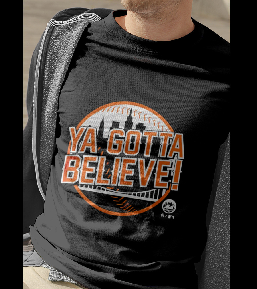 Ya Gotta Believe New York Mets Skyline Baseball T-Shirt