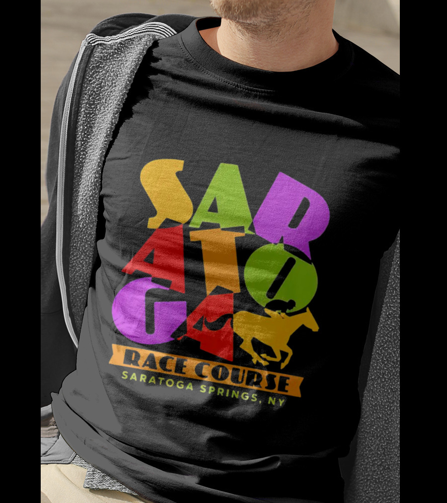 Saratoga Springs NY Race Course Horse Racing Saratoga T-Shirt