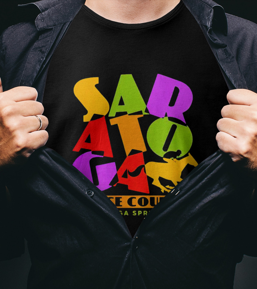 Saratoga Springs NY Race Course Horse Racing Saratoga T-Shirt