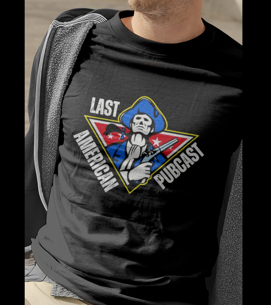 Last American Pubcast Minuteman Revolutionary T-Shirt