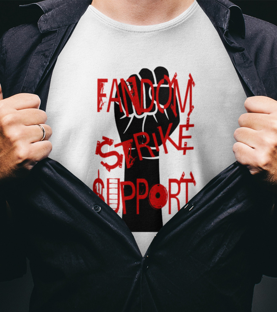 Fandom Strike Support Raised Fist Solidarity T-Shirt
