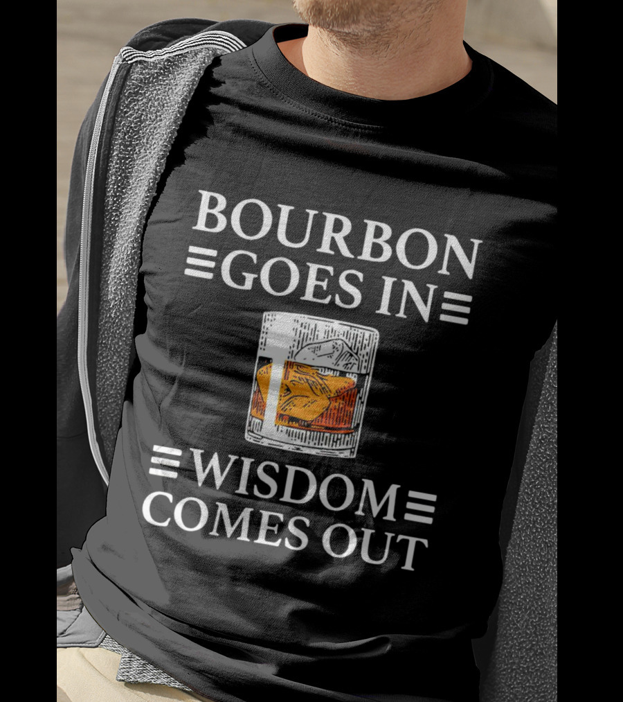 Bourbon Goes In Wisdom Comes Out Whiskey Glass Ice Cube T-Shirt